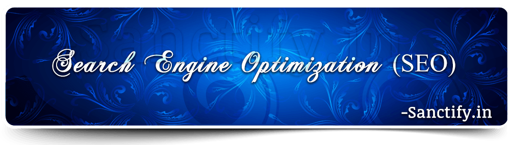 Sanctify - Search Engine Optimization (SEO) Company in Goa, India. Optimized website as per Search Engine Guidelines.
